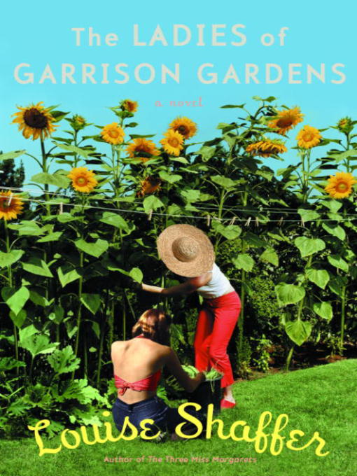 Title details for The Ladies of Garrison Gardens by Louise Shaffer - Available